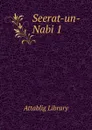 Seerat-un-Nabi 1 - Attablig Library
