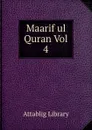 Maarif ul Quran Vol 4 - Attablig Library