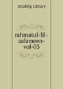 rahmatul-lil-aalameen-vol-03 - Attablig Library