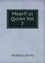 Maarif ul Quran Vol 7 - Attablig Library