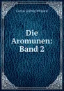 Die Aromunen - Gustav Ludwig Weigand