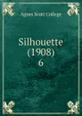 Silhouette (1908) - Agnes Scott College