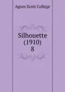 Silhouette (1910) - Agnes Scott College