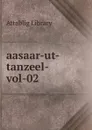 aasaar-ut-tanzeel-vol-02 - Attablig Library
