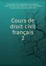 Cours de droit civil francais - Karl Salomo Zachariä