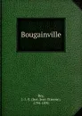 Bougainville - Just-Jean-Etienne Roy