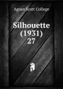 Silhouette (1931) - Agnes Scott College