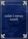 salat-i mesis sazeli - ihramcizade haci ismail hakki altuntas