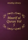 Maarif ul Quran Vol 5 - Attablig Library