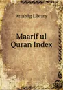 Maarif ul Quran Index - Attablig Library