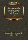 Discours du comte Albert de Mun - Albert Mun