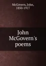 John McGovern.s poems - John McGovern