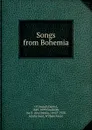 Songs from Bohemia - Daniel O'Connell