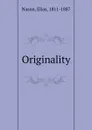 Originality - Elias Nason