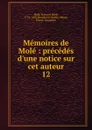 Memoires de Mole - François René Molé