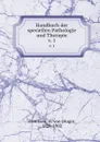 Handbuch der speciellen Pathologie und Therapie - Hugo Ziemssen