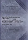 Journal of the Constitutional Convention. which convened at Alexandria on the 13th day of February 1864 - Virginia. Constitutional Convention