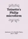 Toinette.s Philip microform - Cecilia Viets Jamison