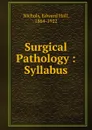 Surgical Pathology - Edward Hall Nichols