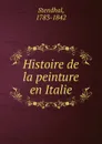 Histoire de la peinture en Italie - Stendhal