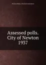 Assessed polls.City of Newton - Newton Election Commission