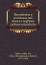 Descobertas e aventuras nos mares e regiSoes polares microform - John Leslie