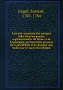 Extraits raisonnes des voyages faits dans les parties septentrionales de l.Asie et de l.Amerique, ou Nouvelles preuves de la possibilite d.un passage aux Indes par le nord microforme - Samuel Engel