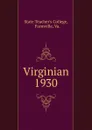 Virginian - State Teacher's College