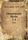 Gesammelte Werke - Klaus Groth