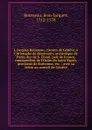 J. Jacques Rousseau, citoyen de Geneve, a Christophe de Beaumont, archeveque de Paris, duc de S. Cloud, pair de France, commandeur de l.Ordre du Saint Esprit, proviseur de Sorbonne, etc. - Jean-Jacques Rousseau