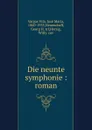 Die neunte symphonie - Vargas Vila