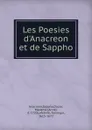 Les Poesies d.Anacreon et de Sappho - Sappho Anacreon