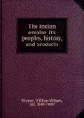 The Indian empire - Hunter William Wilson