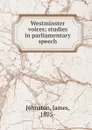 Westminster voices - James Johnston