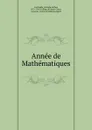 Annee de Mathematiques - Adolphe Arthur Vaschalde