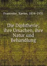 Die Diphtherie - Xavier Francotte