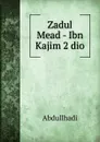 Zadul Mead - Ibn Kajim 2 dio - Abdullhadi