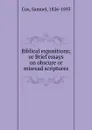 Biblical expositions - Samuel Cox