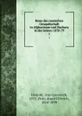 Reise der russischen Gesandtschaft in Afghanistan und Buchara in der Jahren 1878-79 - Ivan Lavrovich IAvorski