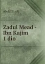Zadul Mead - Ibn Kajim 1 dio - Abdullhadi