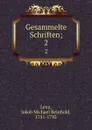Gesammelte Schriften - Jakob Michael Reinhold Lenz