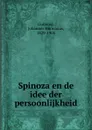 Spinoza en de idee der persoonlijkheid - Johannes Hermanus Gunning