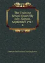 The Training School Quarterly July, August, September 1917 - East Carolina Teachers Training School