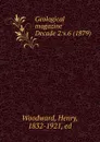 Geological magazine - Henry Woodward
