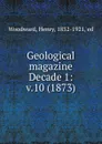 Geological magazine - Henry Woodward