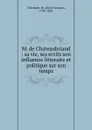 M. de Chateaubriand - Abel-François Villemain
