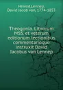 Theogonia. Librorum MSS. et veterum editionum lectionibus commentarioque instruxit David Iacobus van Lennep - Lennep Hesiod