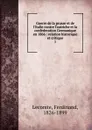 Guerre de la prusse et de l.Italie contre l.autriche et la confederation Germanique en 1866 - Ferdinand Lecomte