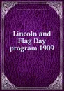 Lincoln and Flag Day program 1909 - New Mexico. Superintendent of Public Instruction