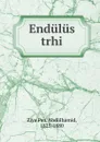 Endulus trhi - Abdülhamid Ziya Paa